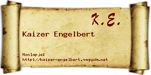 Kaizer Engelbert névjegykártya